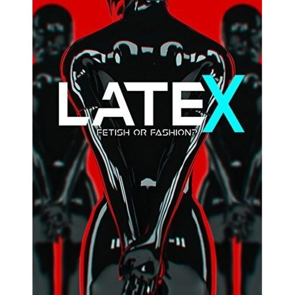 Latex: Fetish Or Fashion  DVD
